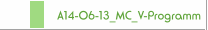 A14-06-13_MC_V-Programm