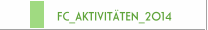 FC_AKTIVIT&Auml;TEN_2014