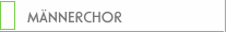M&Auml;NNERCHOR