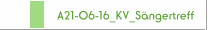 A21-06-16_KV_S&auml;ngertreff