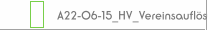 A22-06-15_HV_Vereinsaufl&ouml;sung